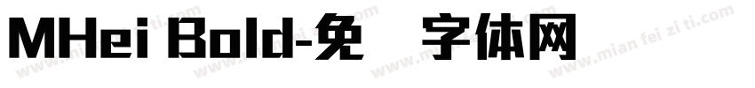 MHei Bold字体转换